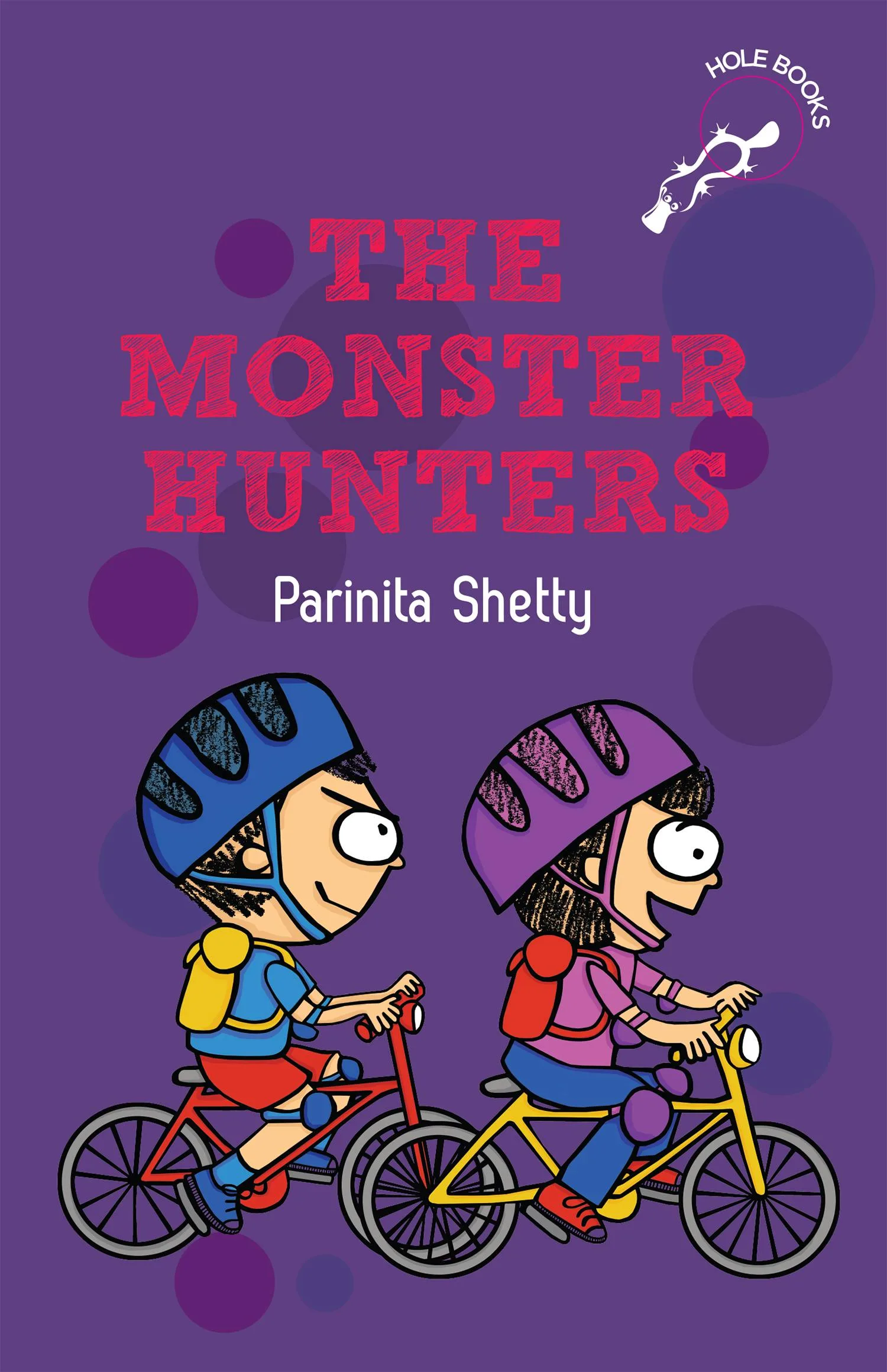 The Monster Hunters (Hole Books)