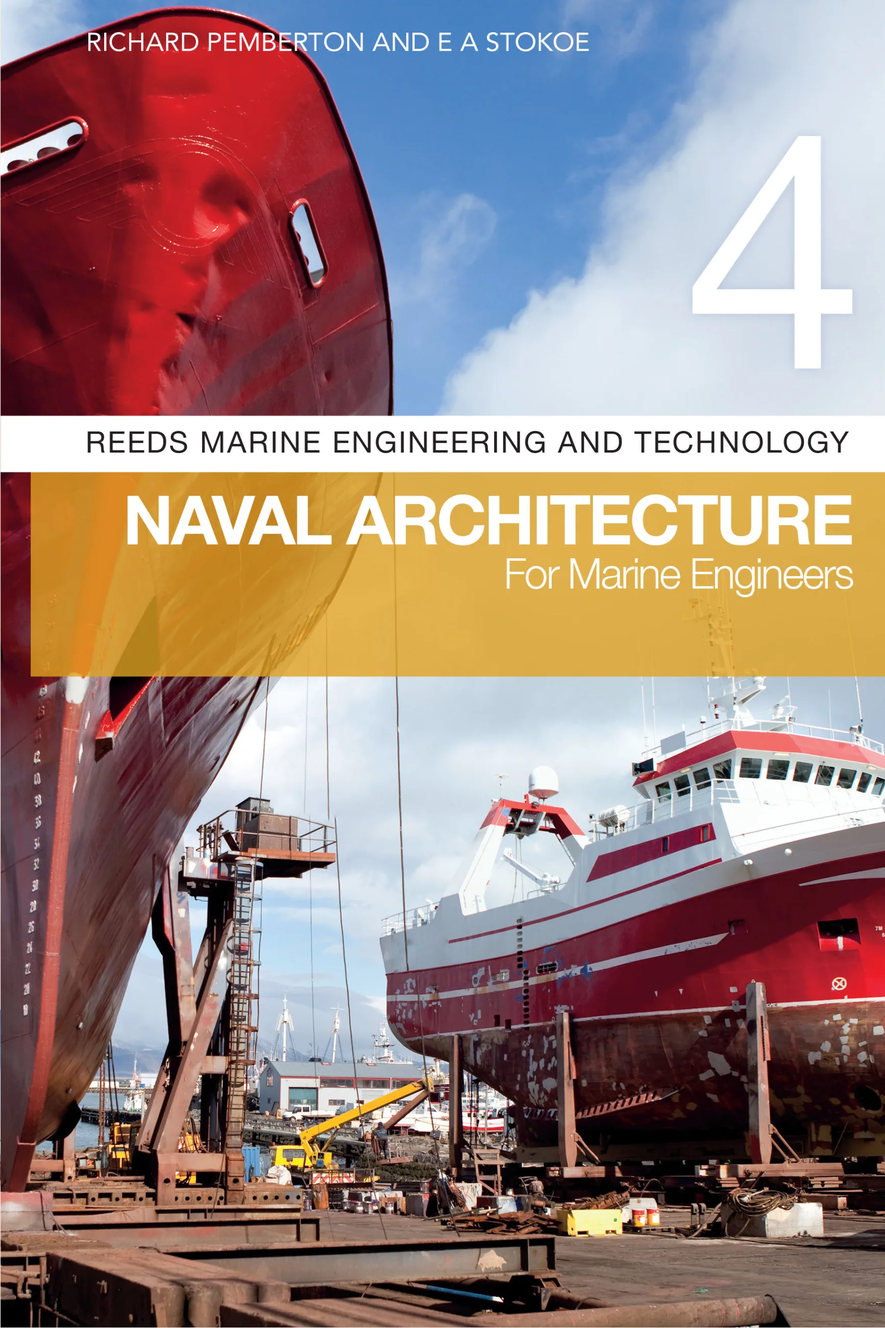 Reeds Vol 4: Naval Architecture for Marine Engineers