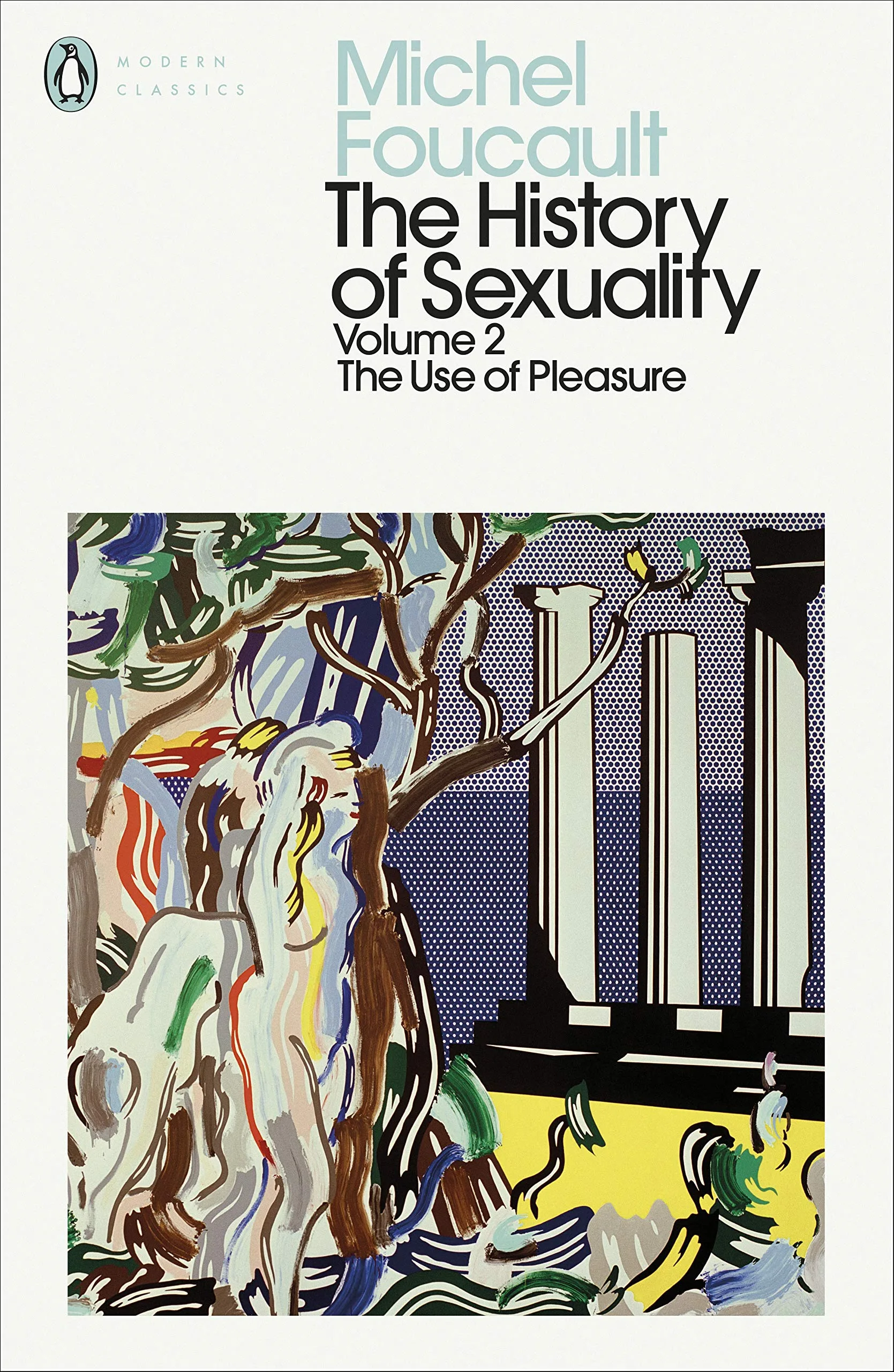 The History of Sexuality 2 The Use of Pleasure