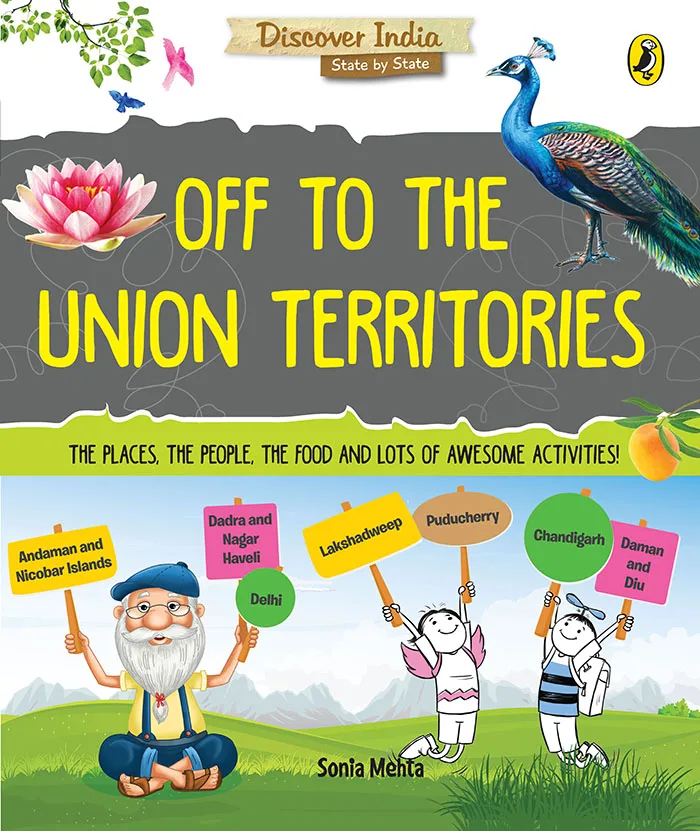 Discover India: Off to the Union Territo