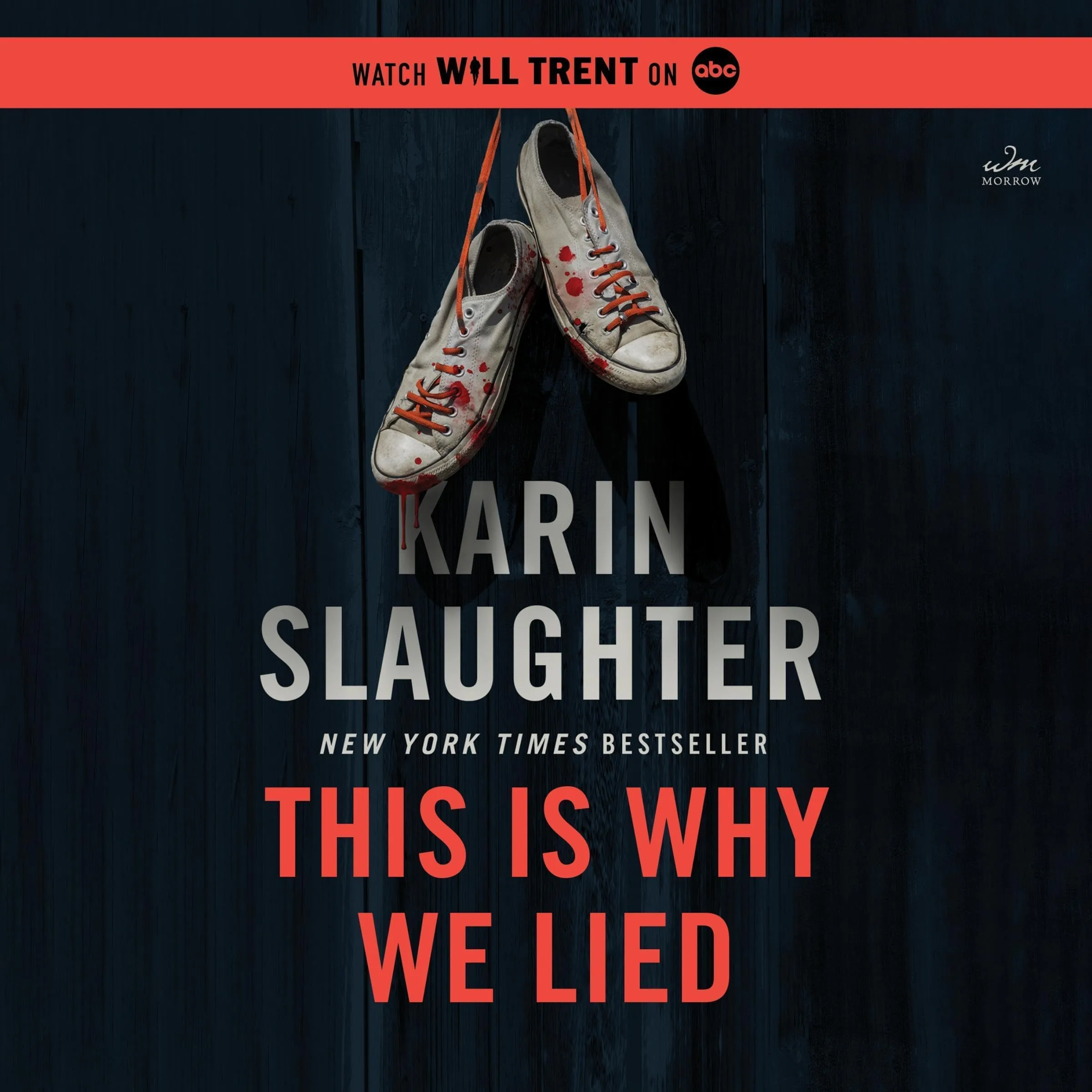 The Will Trent Series (12) — THIS IS WHY WE LIED