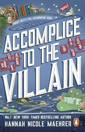 ACCOMPLICE TO THE VILLAIN