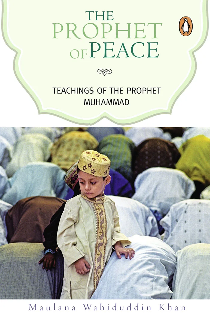 Prophet of Peace The : Teachings of the