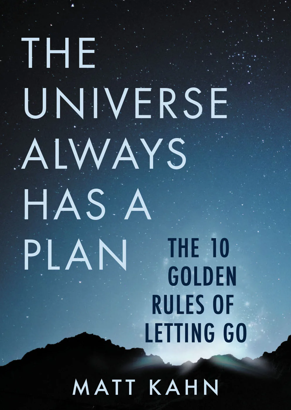 The Universe Always Has a Plan