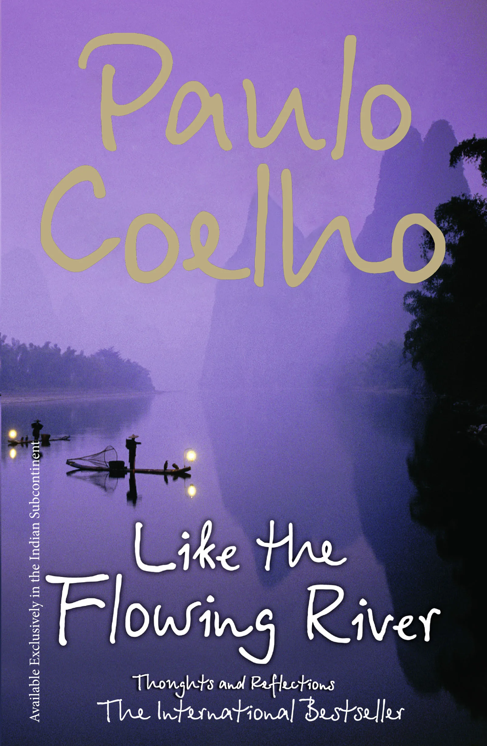LIKE THE FLOWING RIVER