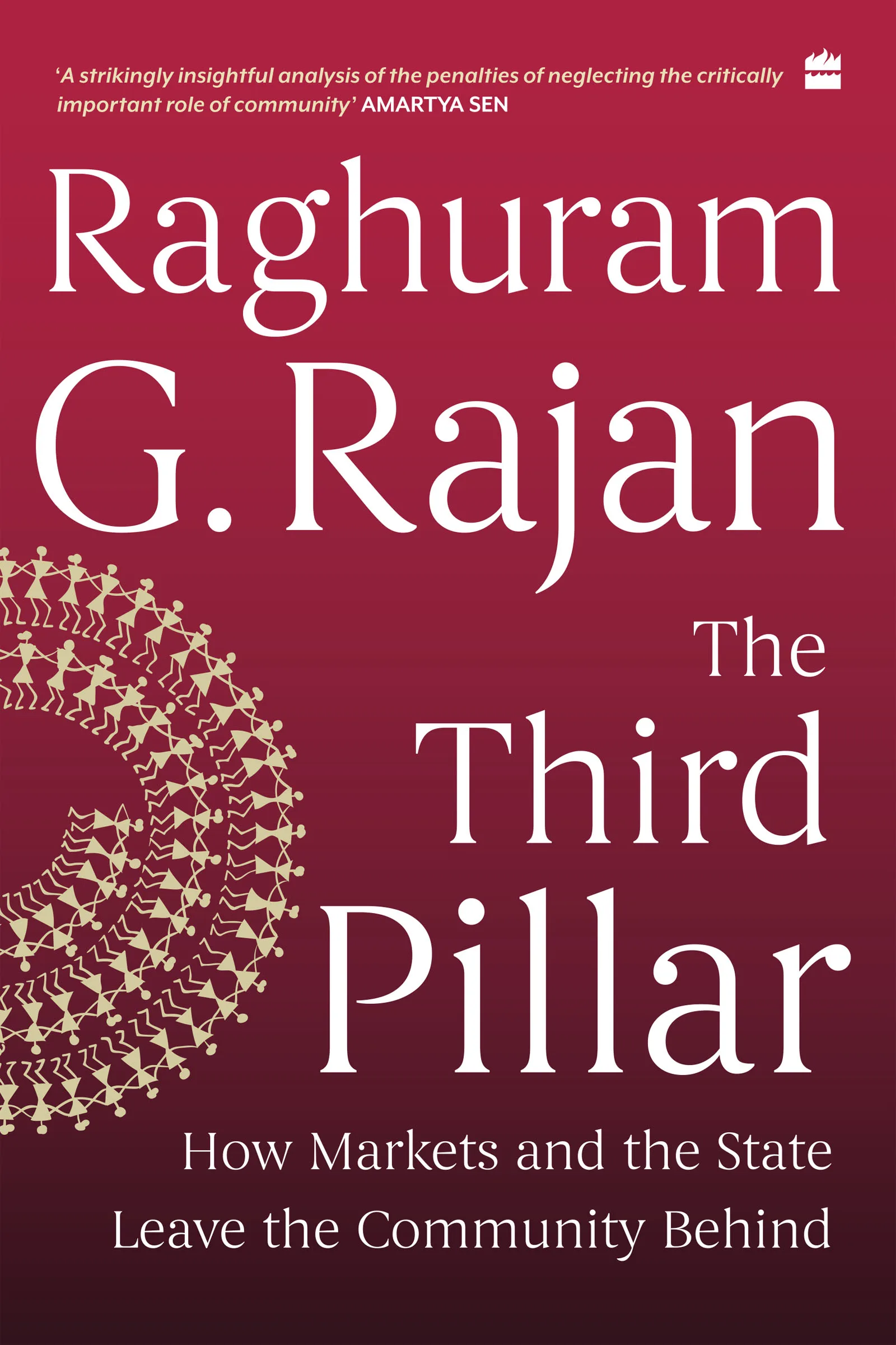 The Third Pillar : How Markets and the State Leave the Community Behind