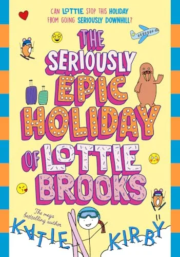 THE SERIOUSLY EPIC HOLIDAY OF LOTTIE BROOKS