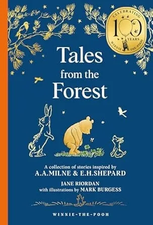 WINNIE-THE-POOH: TALES FROM THE FOREST âANNIVERSARY EDITIONã