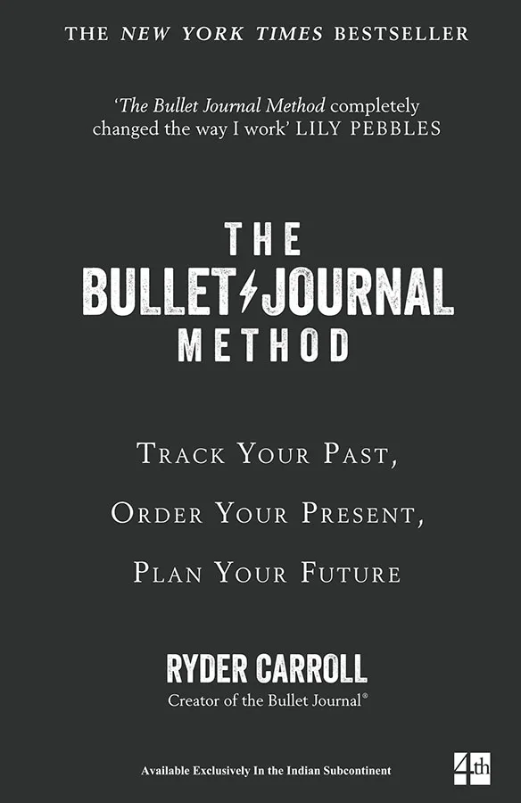 THE BULLET JOURNAL METHOD