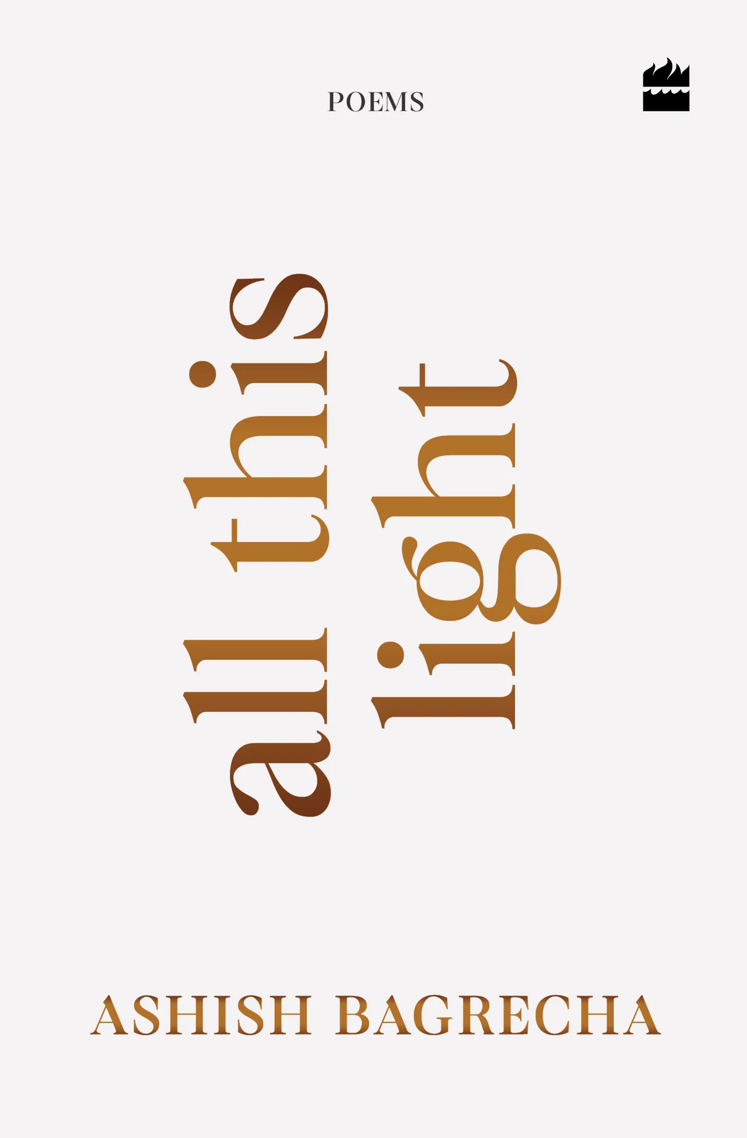 All This Light : Poems | Poetry for Anxiety Loneliness & Hope