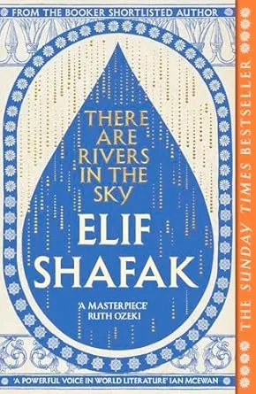 THERE ARE RIVERS IN THE SKY