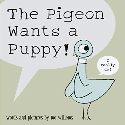 The Pigeon Wants a Puppy! [Paperback] Willems, Mo