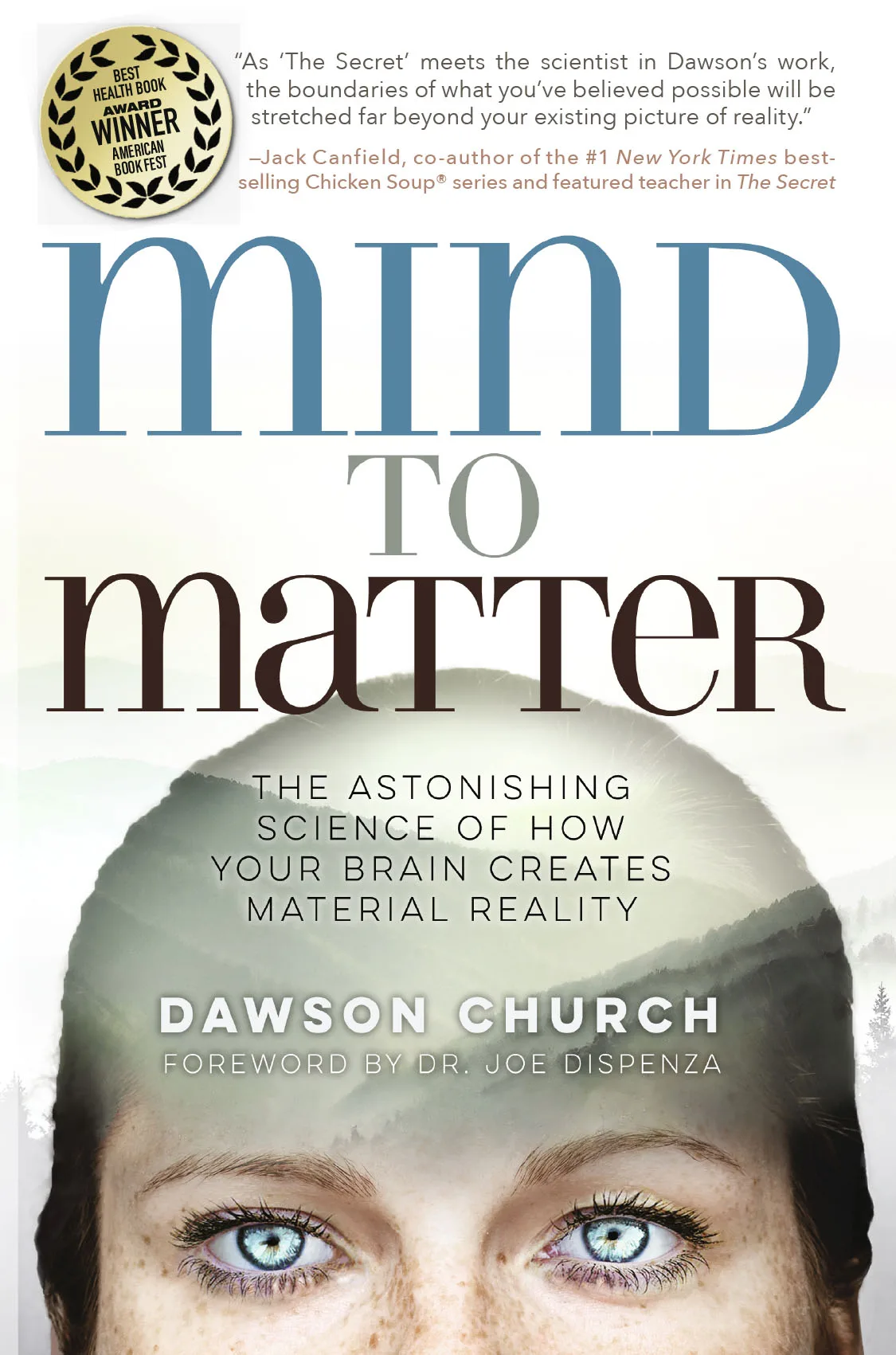 Mind To Matter The Astonishing Science O