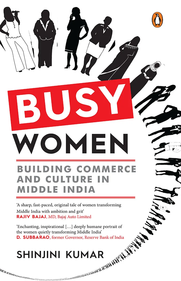 Busy Women: Building Commerce And Culture In Middle India