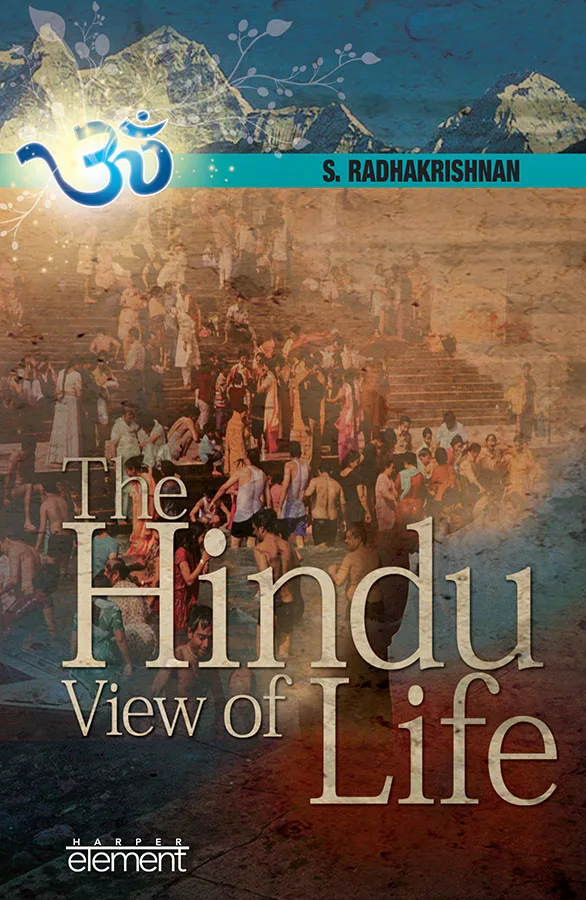 HINDU VIEW OF LIFE