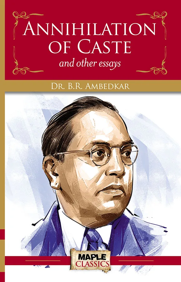 Annihilation of Caste and other essays
