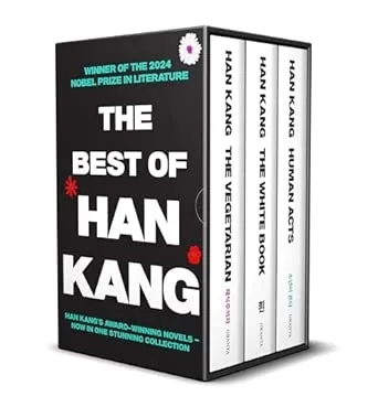 THE BEST OF HAN KANG ( THE VEGETARIAN , HUMAN ACTS, THE WHITE BOOK)