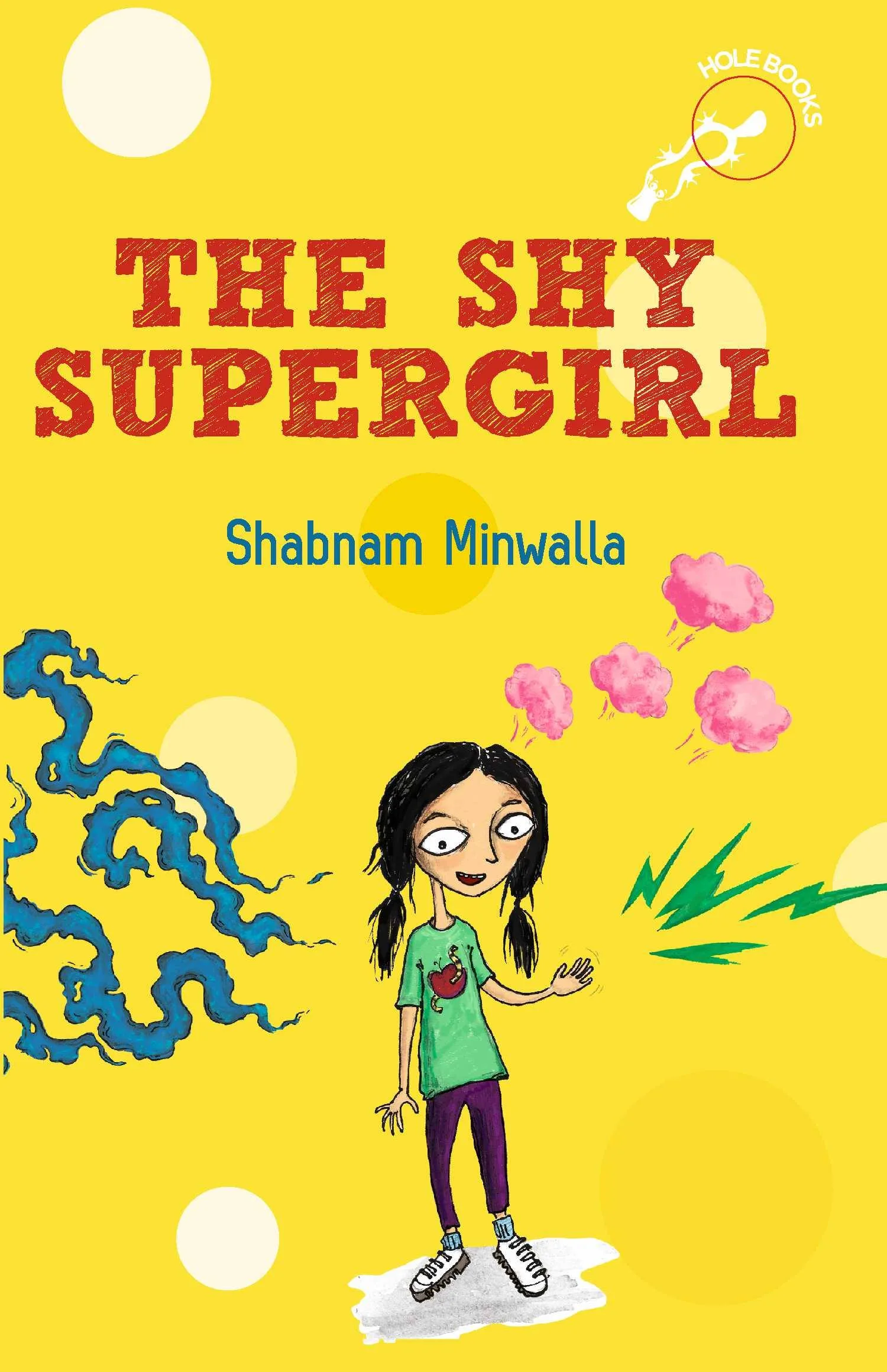 The Shy Supergirl (Hole Books)