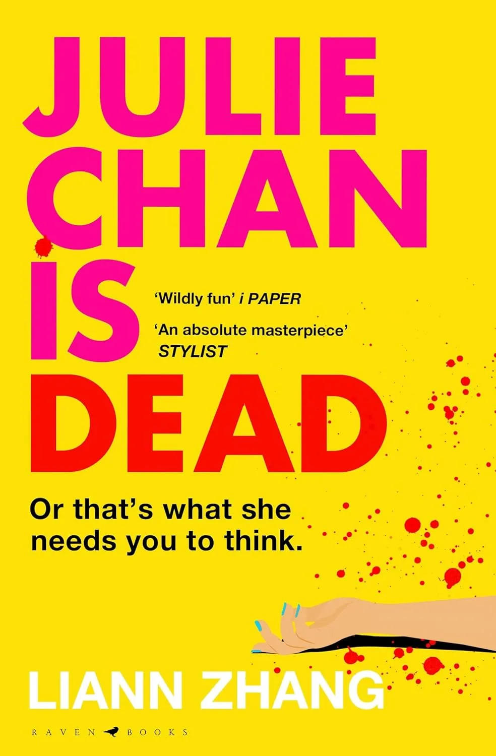 Julie Chan is Dead