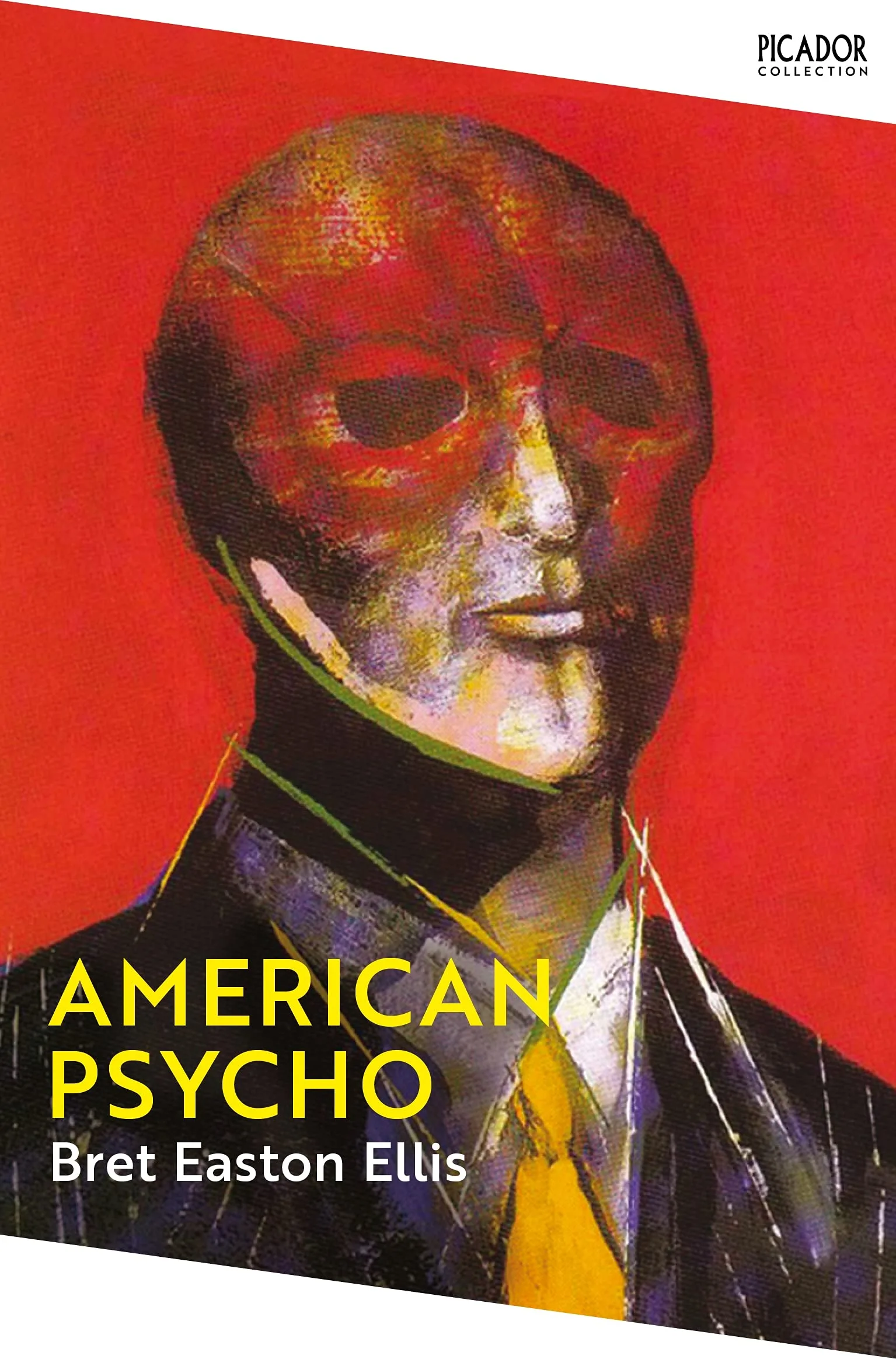 American Psycho: Picador Classic