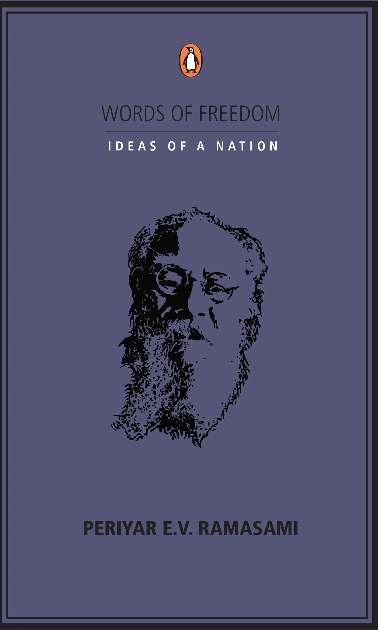 Words of Freedom Periyar E.V. Ramasami