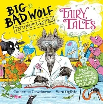 Big Bad Wolf Investigates Fairy Tales