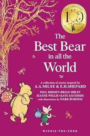 WINNIE THE POOH: THE BEST BEAR IN ALL THE WORLD