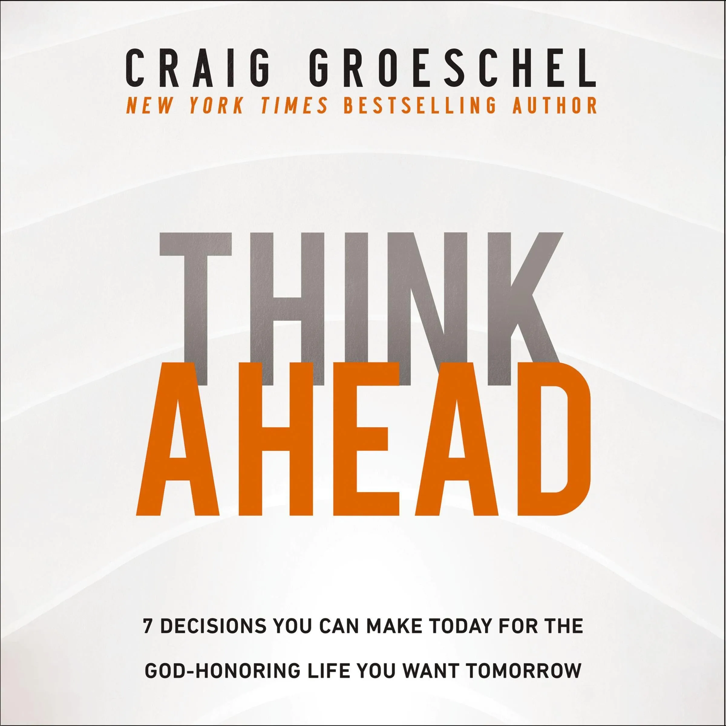 THINK AHEAD
