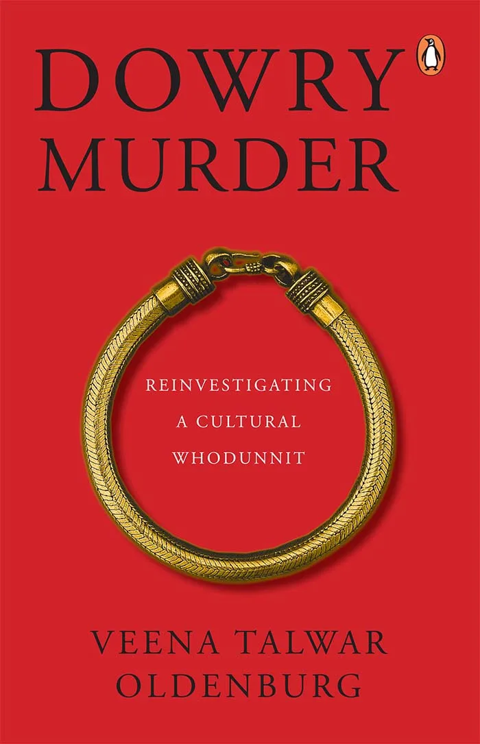 Dowry Murder: Reinvestigating A Cultural