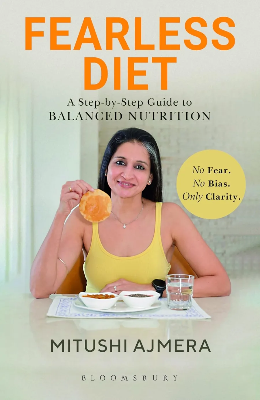 Fearless Diet: A Step-By-Step Guide to Balanced Nutrition