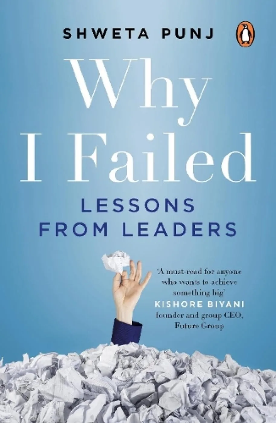 Why I Failed Lessons from Leaders