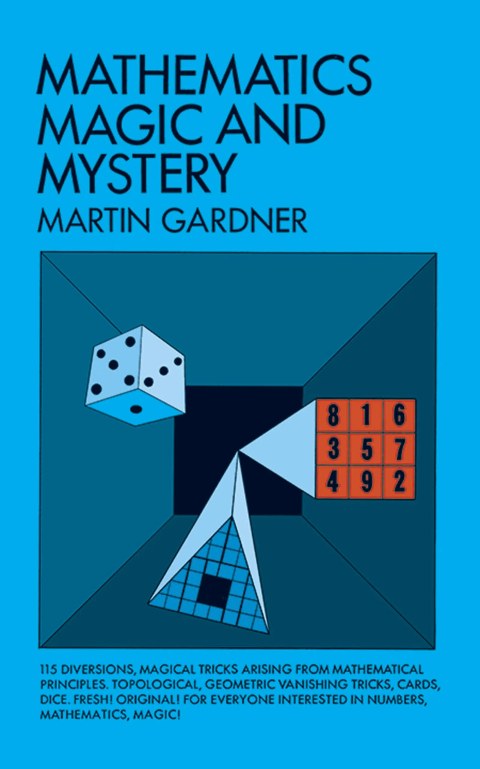 Mathematics Magic and Mystery