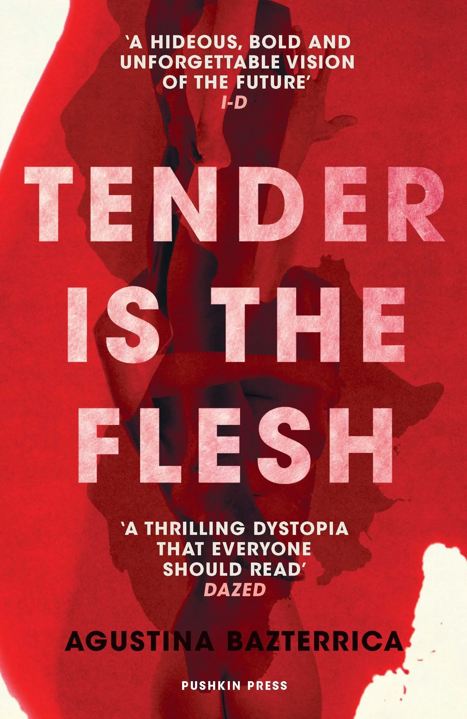 TENDER IS THE FLESH