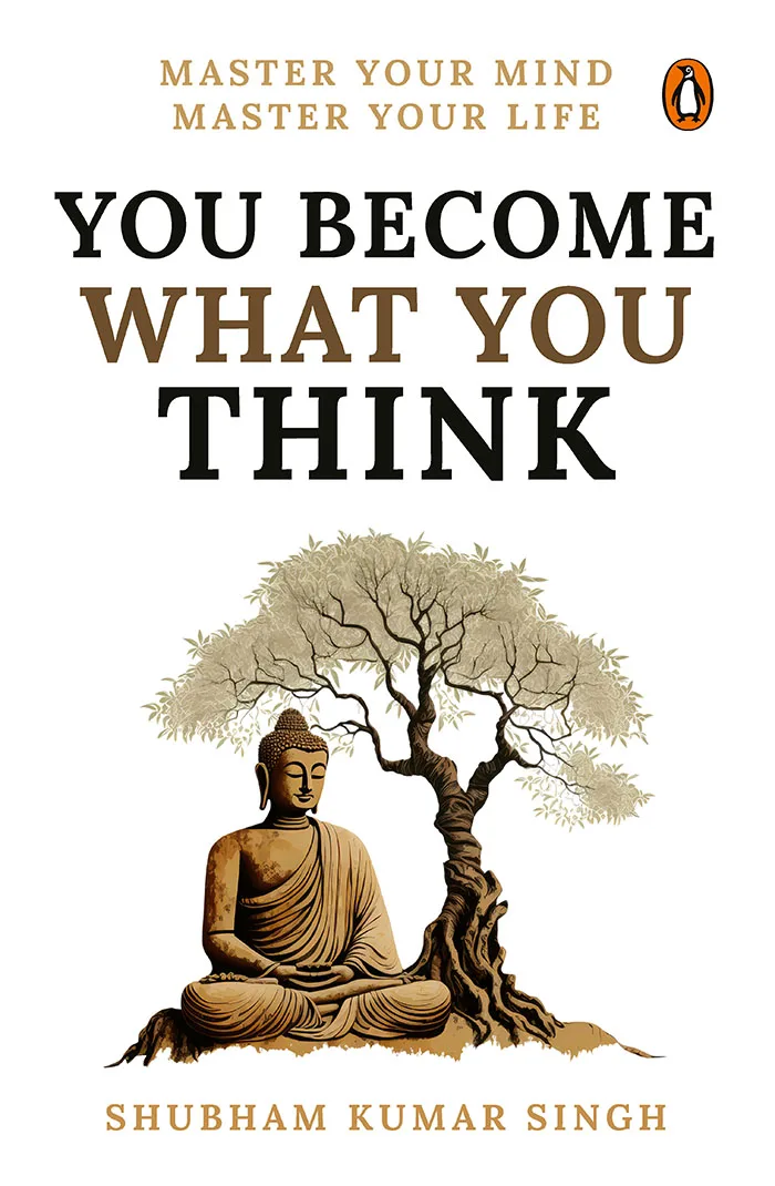 You Become What You Think