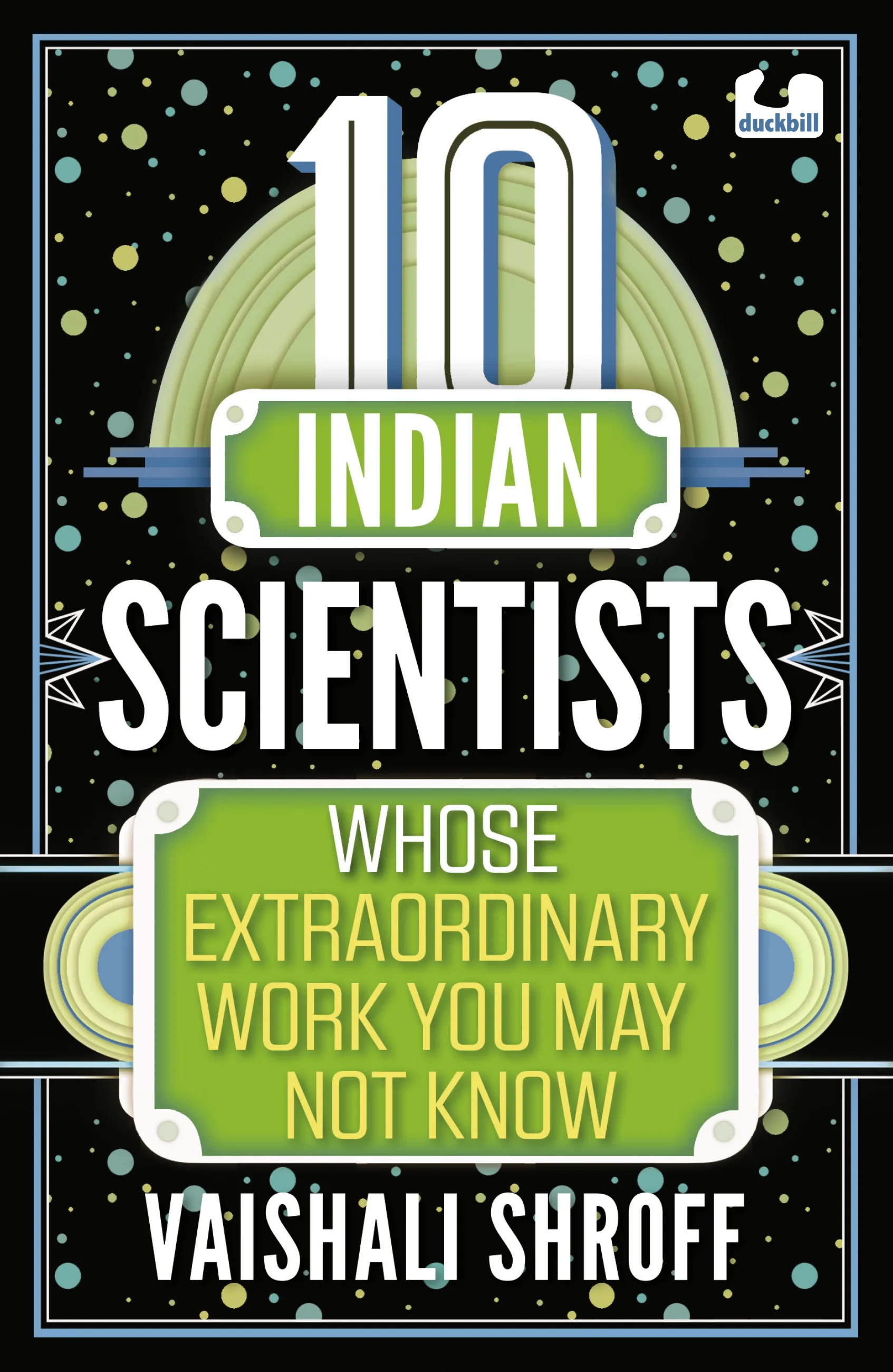10 Indian Scientists Whose Extraordinary