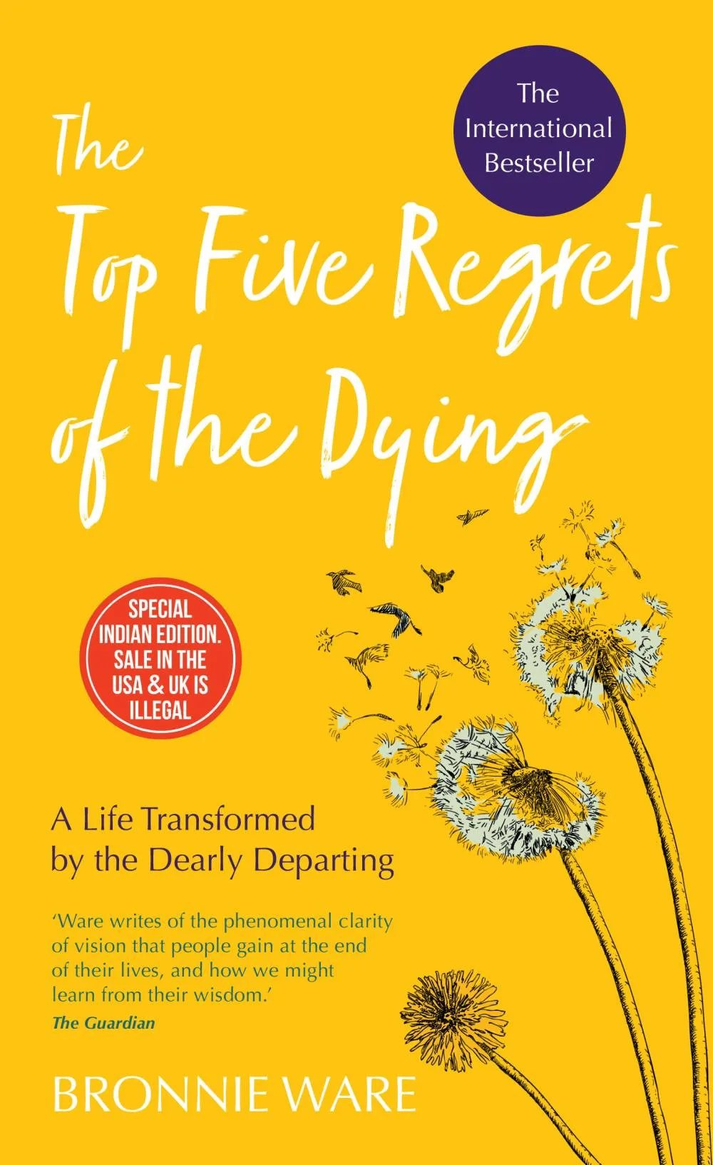 The Top Five Regrets Of The Dying A Life Transformed By The Dearly Departed