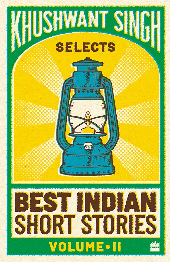 Khushwant Singh Selects Best Indian Short Stories Volume 2