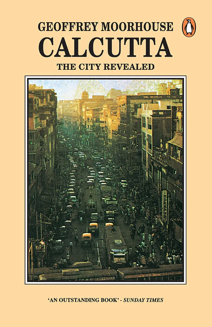 Calcutta The City Revealed