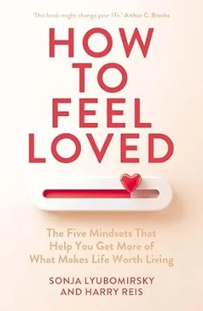 HOW TO FEEL LOVED