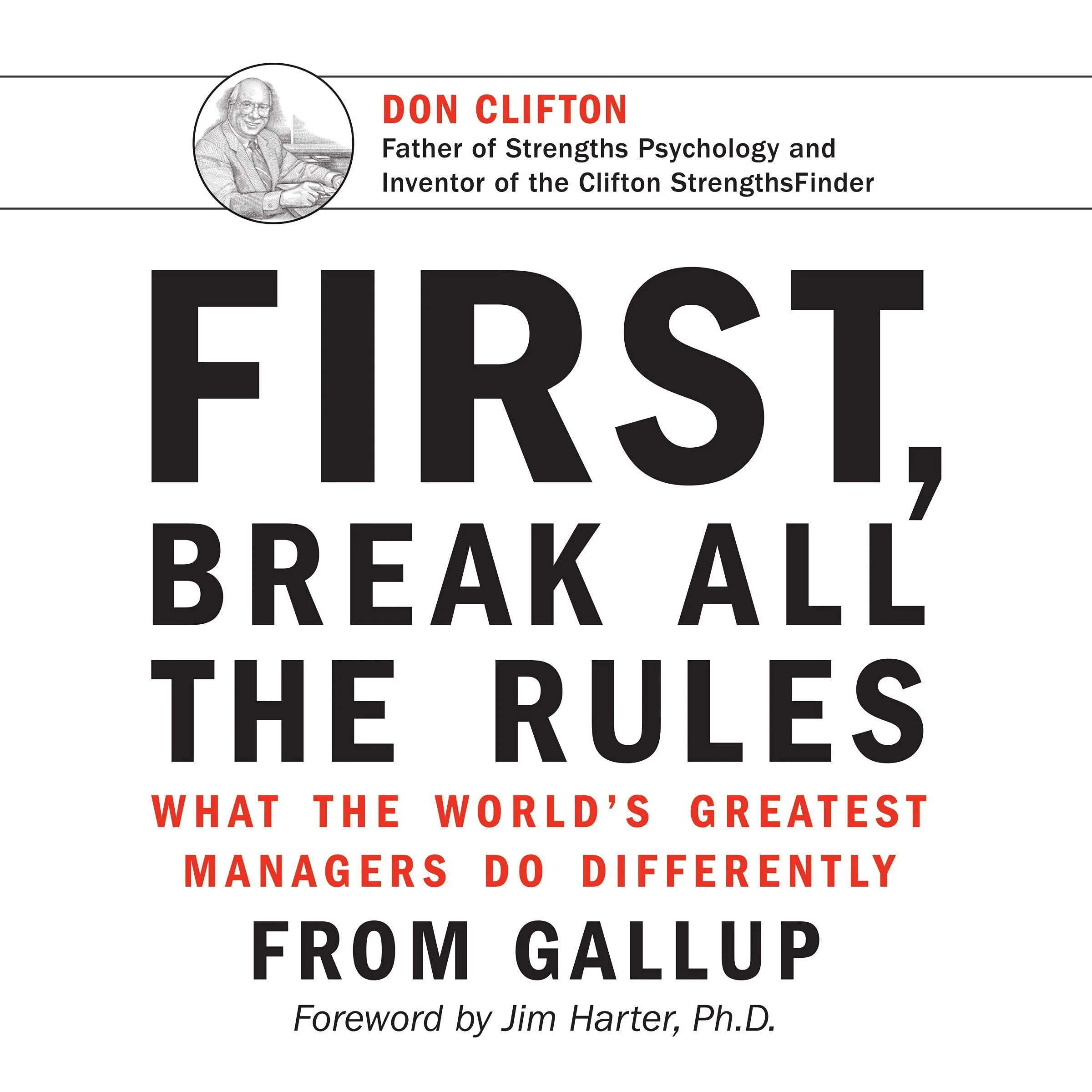 FIRST, BREAK ALL THE RULES