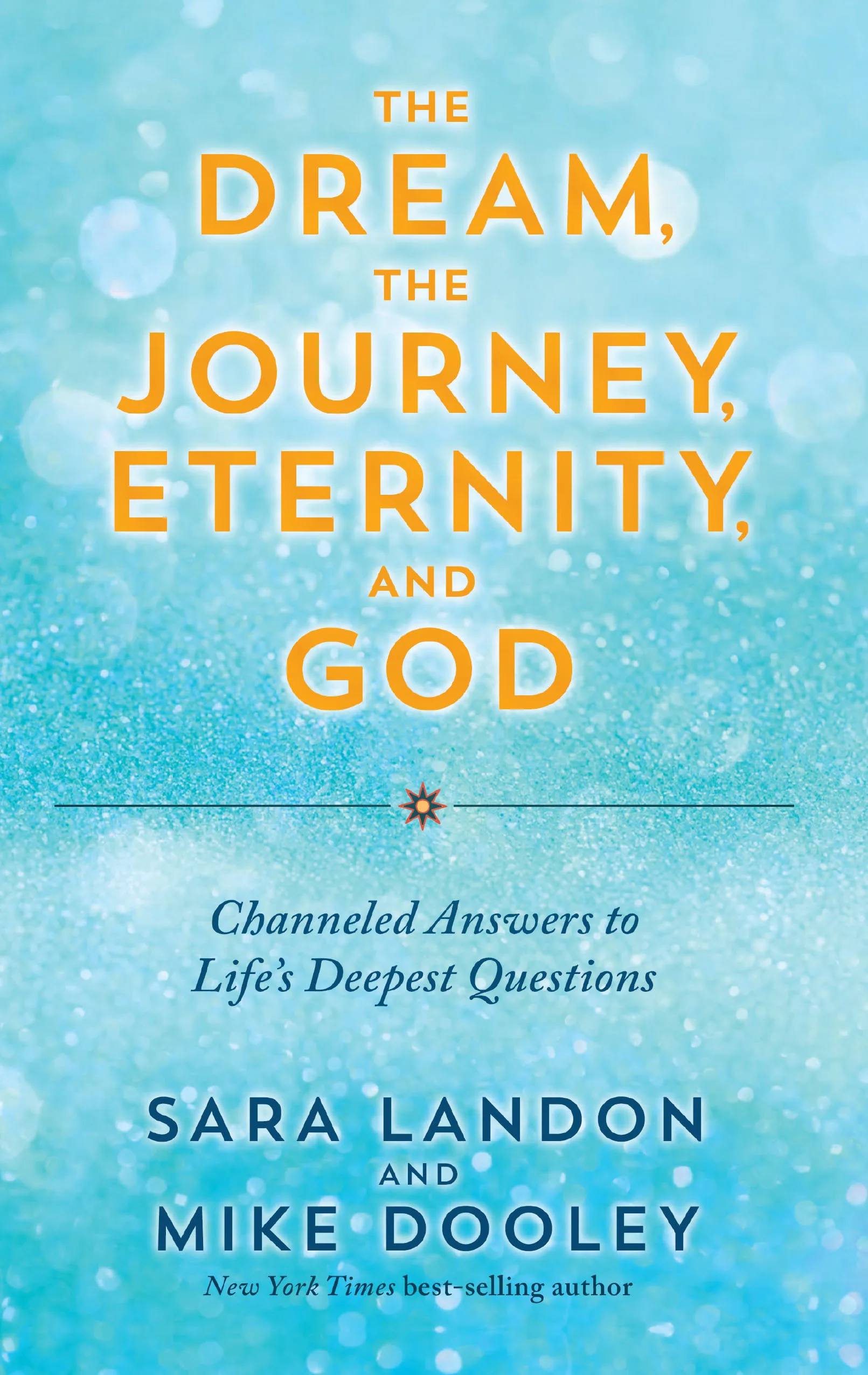 The Dream, Journey, Eternity, and God