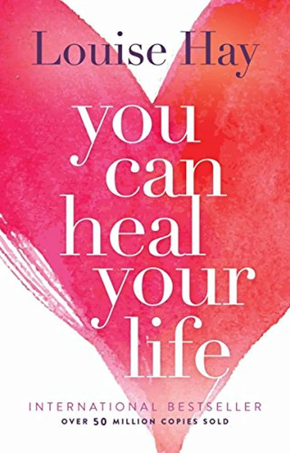 You Can Heal Your Life