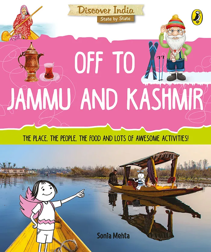 Off to Jammu and Kashmir (Discover India)