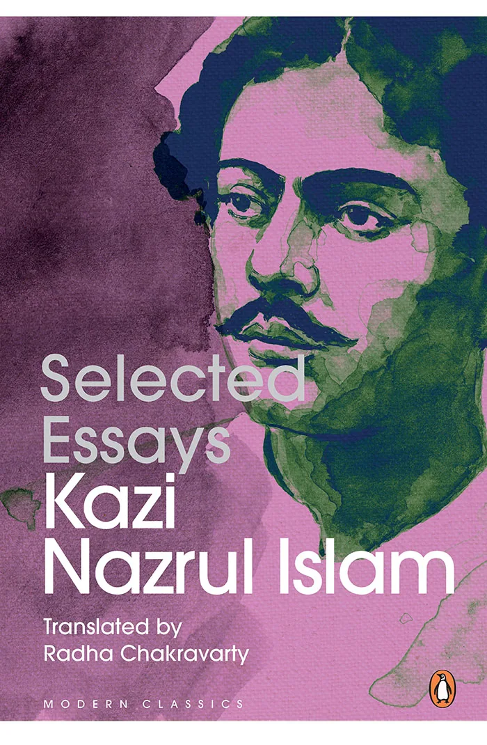 Selected Essays: Kazi Nazrul Islam