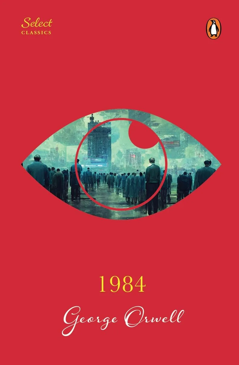 Penguin Select Classics: 1984: (Original Unabridged Classic Premium Hardbound Collector's Edition Ideal for Gifting)