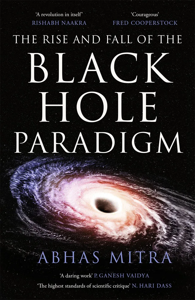 The Rise and Fall of the Black Hole Paradigm