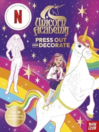 UNICORN ACADEMY: PRESS OUT AND DECORATE