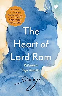 The Heart of Lord Rama