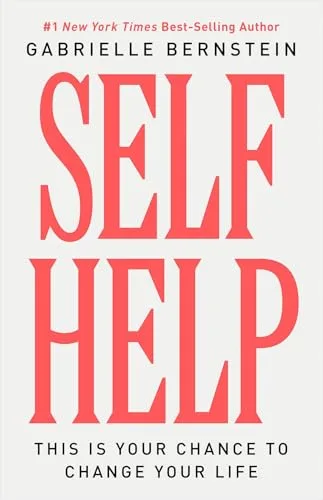 SELF HELP:THIS IS YOUR CHANCE TO CHANGE YOUR LIFE