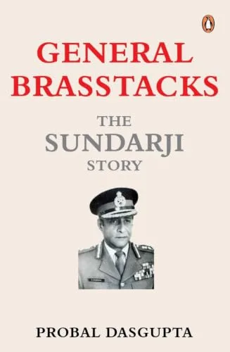 General Brasstacks: The Sundarji Story